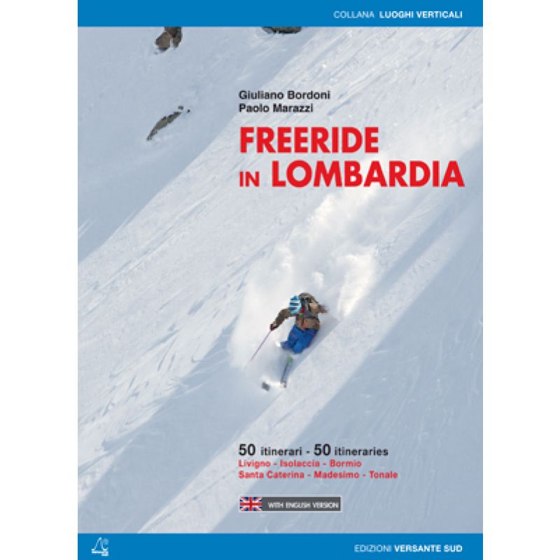 Freeride in Lombardia 50 itinerari